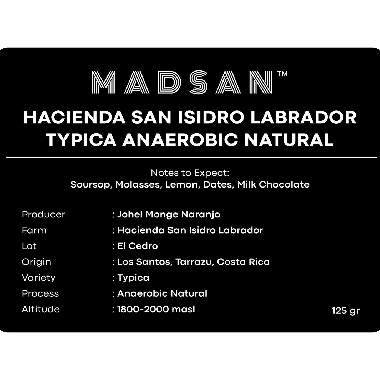 Costa Rica Hacienda San Isidro Labrador Typica Anaerobic Natural (Cup of Excellence Winning Farm)